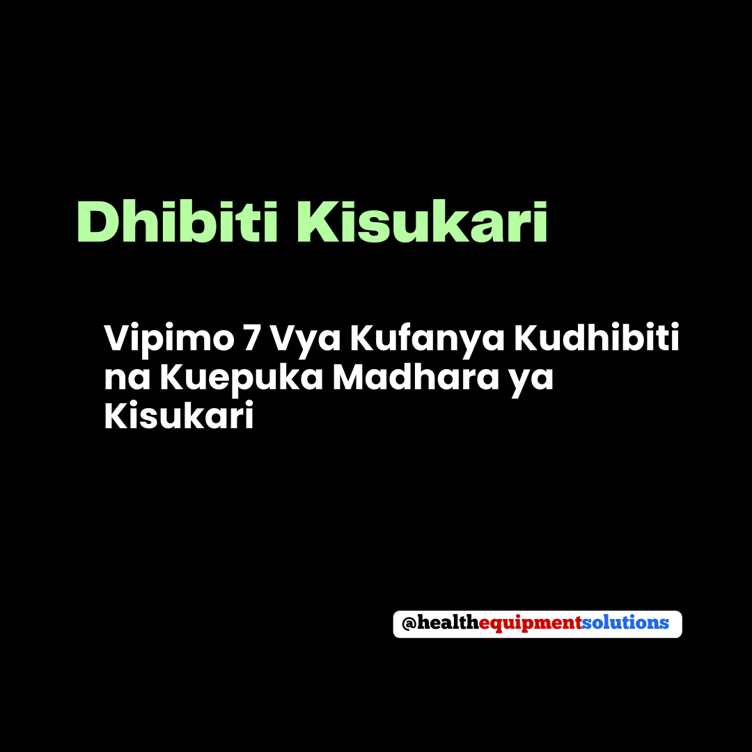 Vipimo muhimu kwa mgonjwa wa kisukari